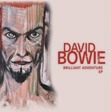 David Bowie - Brilliant Adventure EP - RSD (VINYL)