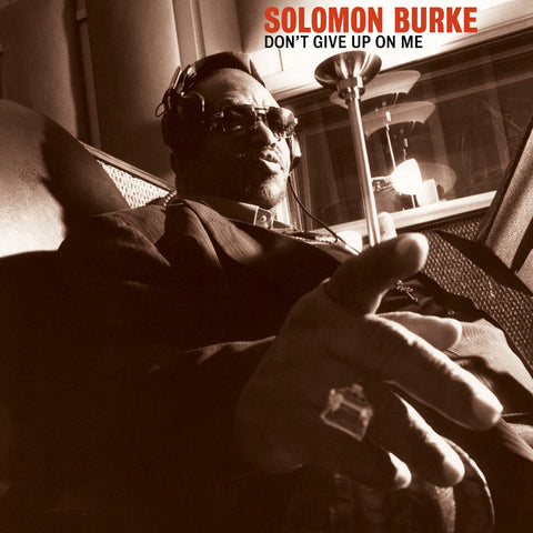 Solomon Burke - Don't Give Up On Me(VINYL)
