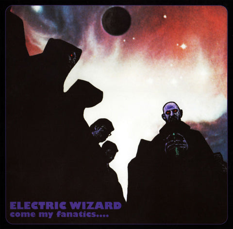 Electric Wizard – Come My Fanatics.... 2LP (VINYL SECOND-HAND)