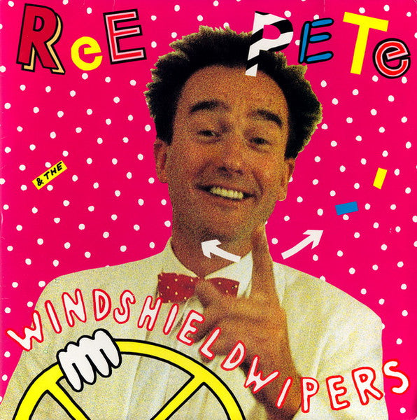 Ree Pete & The Windshieldwipers