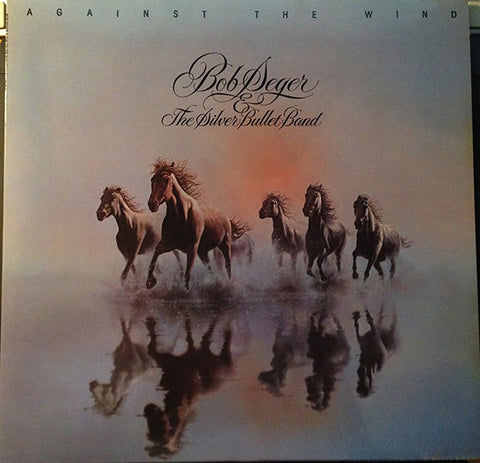 Bob Seger & s.b-band - Against The Wind (VINYL SECOND-HAND)