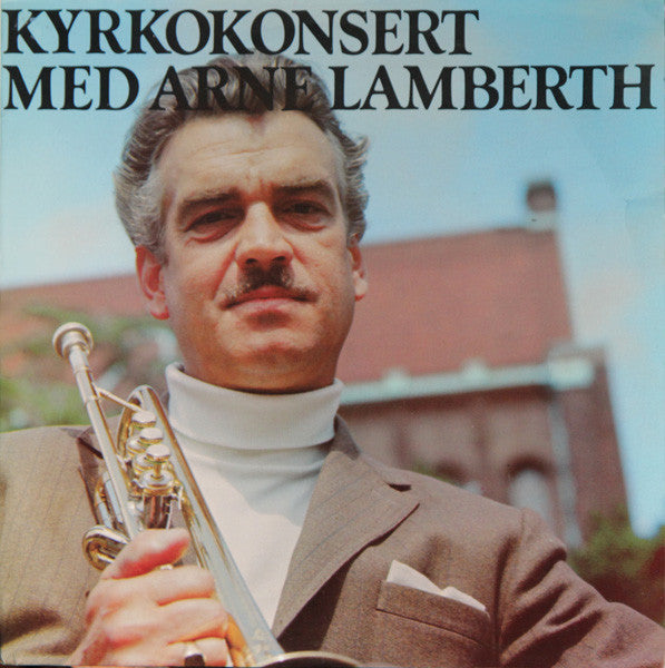 Kyrkokonsert Med Arne Lambert