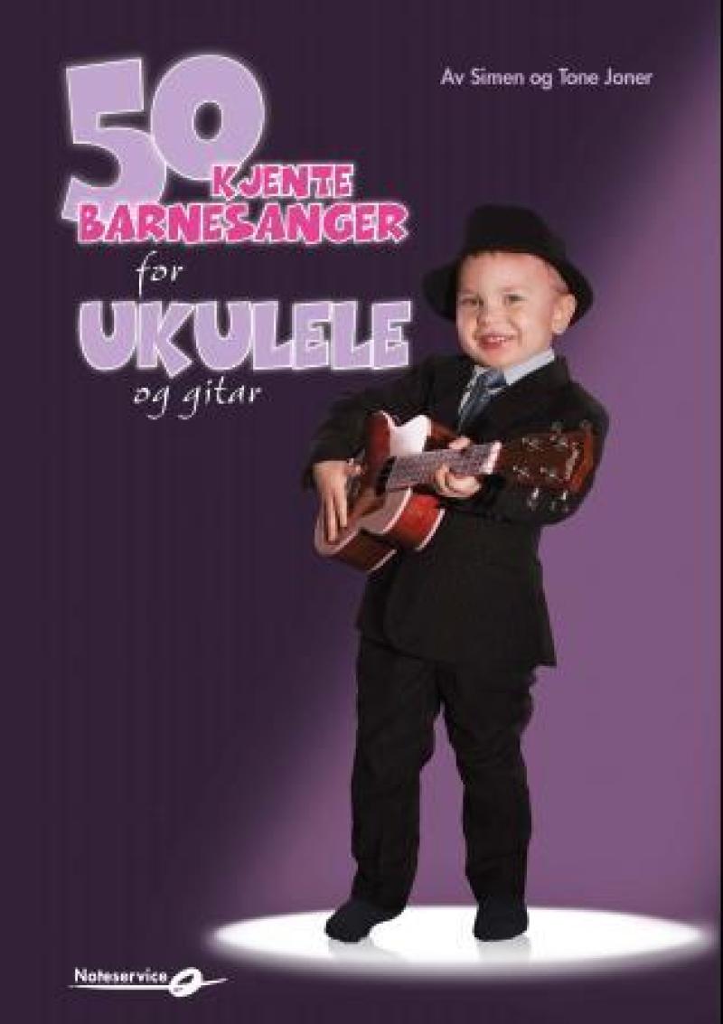 50 kjente barnesanger for ukulele og gitar - lærebok