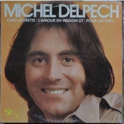 Chez Laurette / L'Amour En Wagon Lit / Pour Un Flirt...