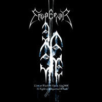 Live At Wacken Open Air 2006 - "A Night Of Emperial Wrath"
