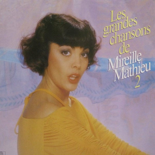Les Grandes Chansons De Mireille Mathieu 2