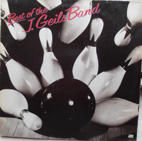 Best Of The J. Geils Band - Vinyl