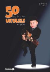 50 lette låter for Ukulele og gitar - Lærebok