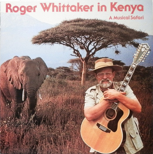 Roger Whittaker In Kenya - A Musical Safari - Vinyl