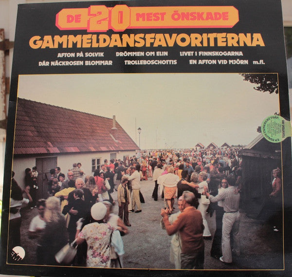 De 20 Mest Önskade Gammeldansfavoriterna