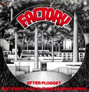 Factory - Efter Plugget 7" Single (VINYL)