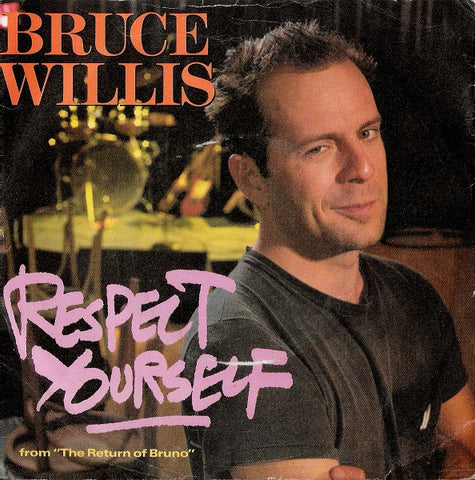 Bruce Willis - Respect Yourself 7" Single (VINYL)