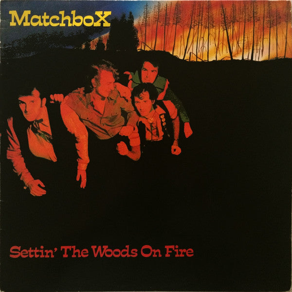 Settin' The Woods On Fire