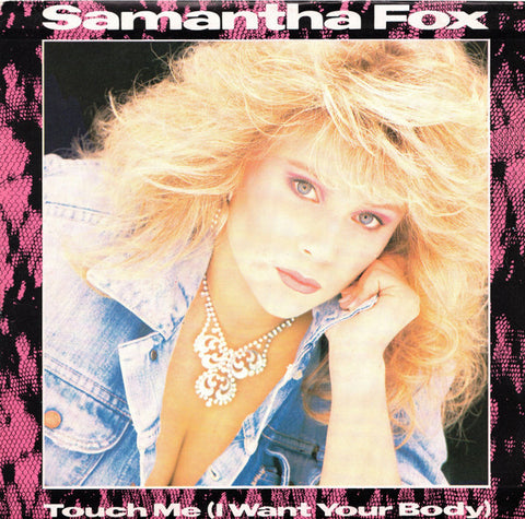 Samantha Fox - Touch Me 7" Single (VINYL)