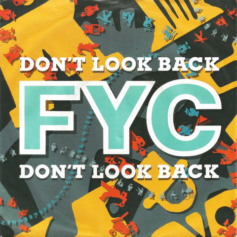 FYC - Don't Look Back 7" Single (VINYL)
