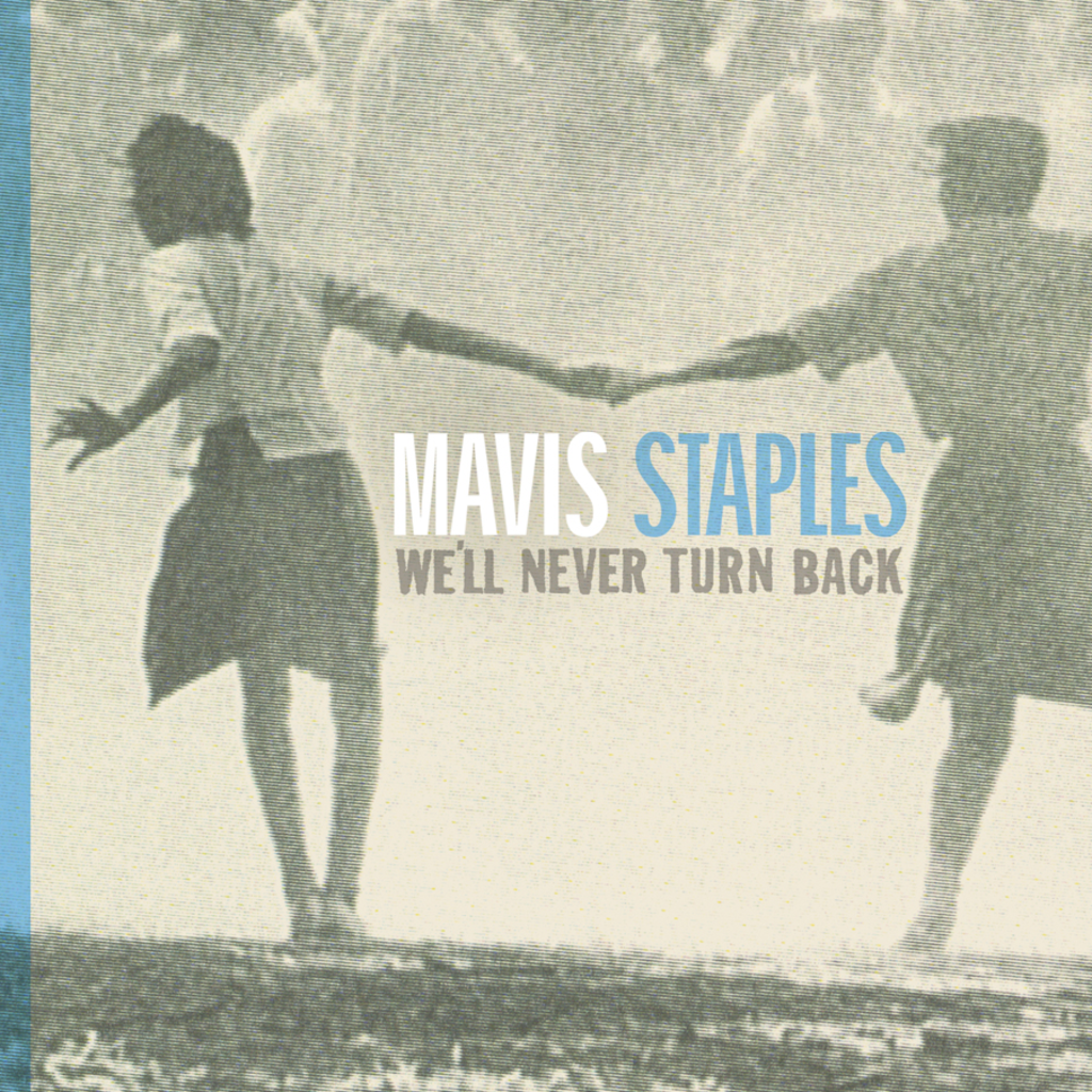 We'll Never Turn Back - anniversary edition - LP