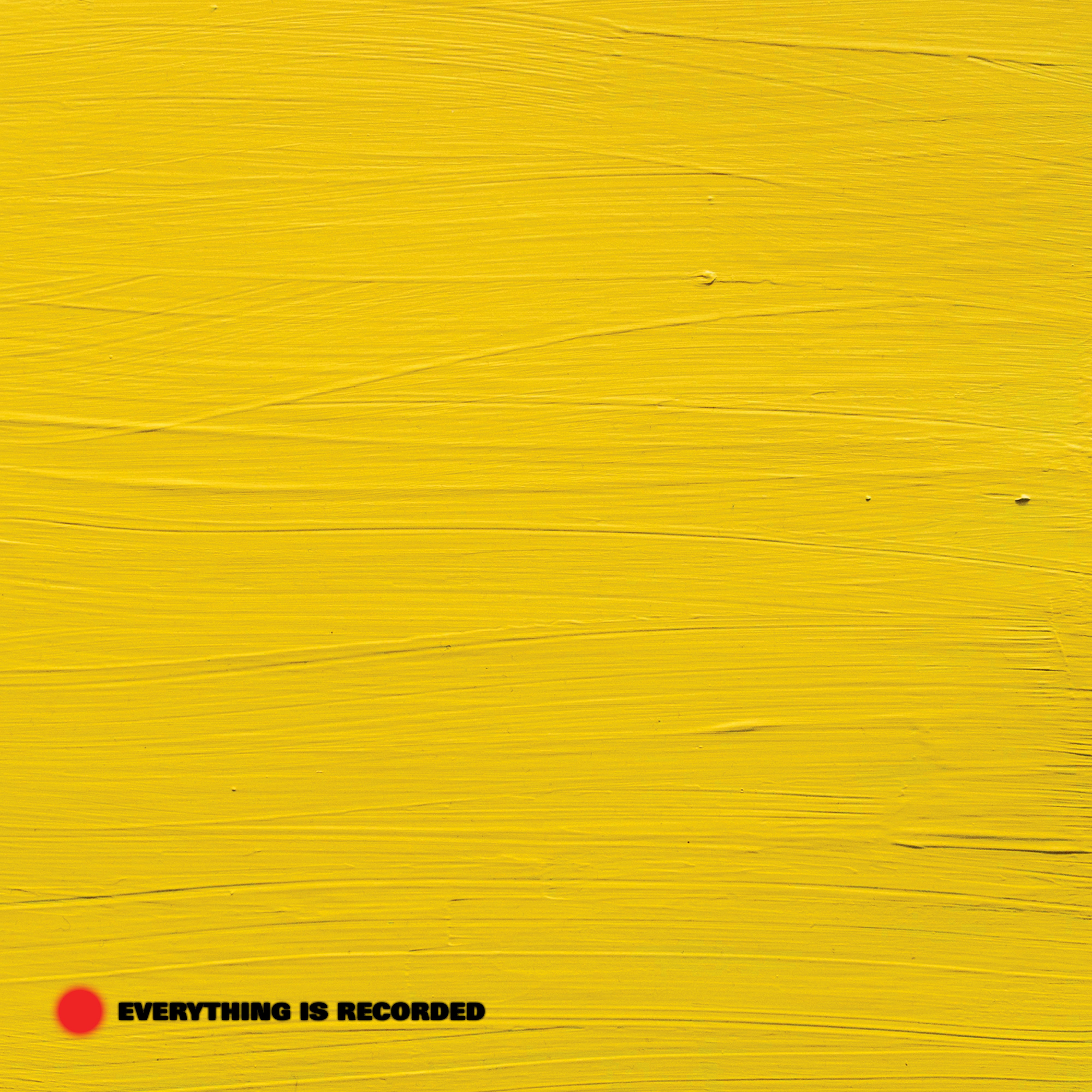 Everything Is Recorded - LP
