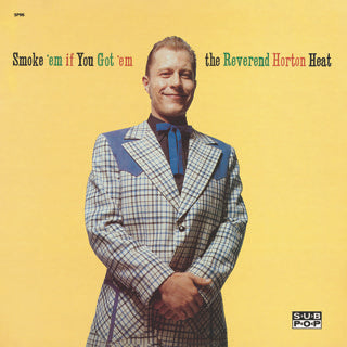 Smoke 'Em If You Got 'Em - LP