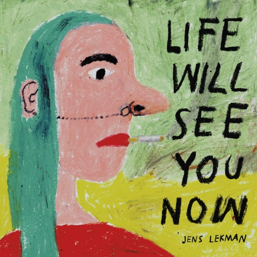 Life Will See You Now - LP