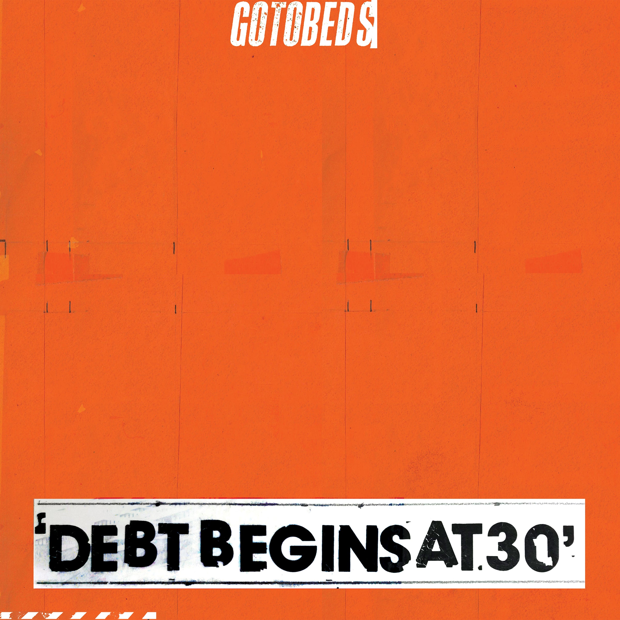 Debt Begins At 30 - LP