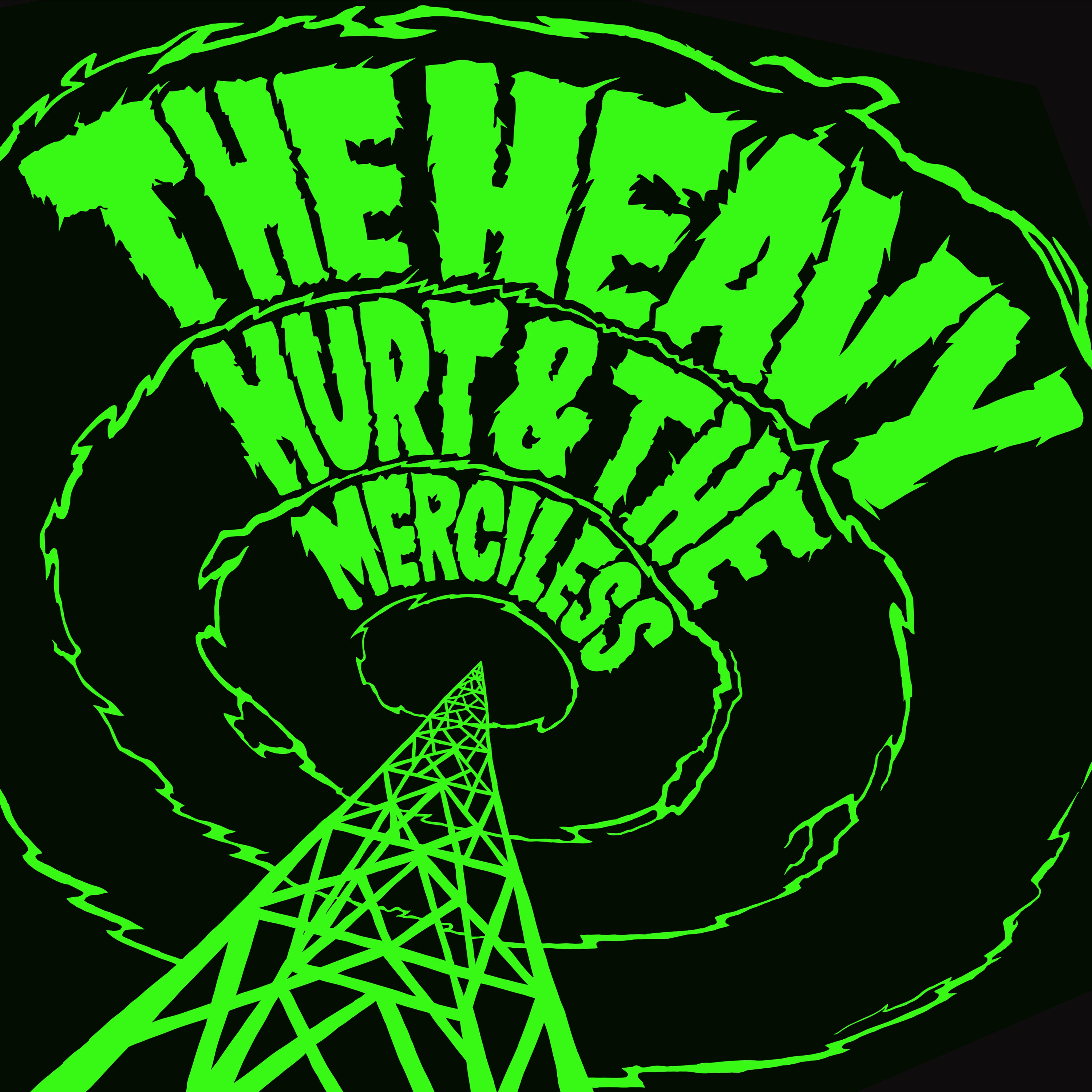 Hurt & The Merciless - LP