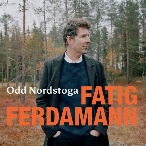 Odd Nordstoga - Fattig Ferdamann (VINYL)