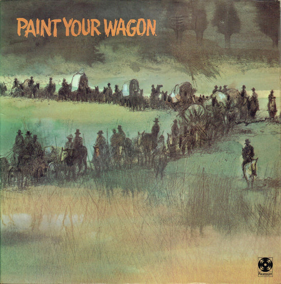 "Paint Your Wagon" Cast – Paint Your Wagon (VINYL SECOND-HAND)