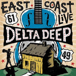 Delta Deep - East Coast Live - 2LP (VINYL)