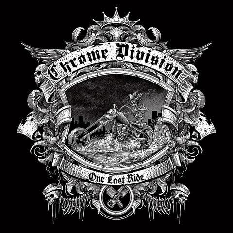 Chrome Division - One Last Ride (VINYL)