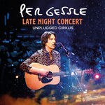 Per Gessle - Late Night Concert - Unplugged Cirkus Live (VINYL)