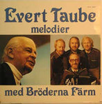 Bröderna Färm - Evert Taube Melodier (VINYL SECOND_HAND)