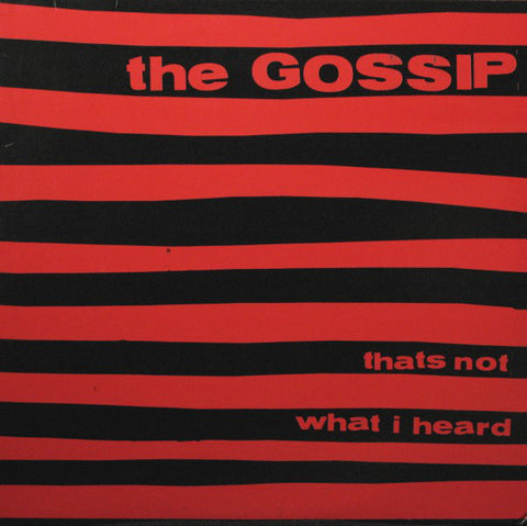 The Gossip - Thats Not What I Heard (VINYL SECOND-HAND)