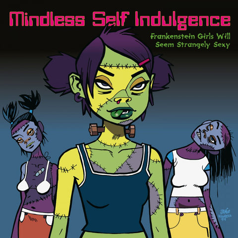 Mindless Self Indulgence - Frankenstein Girls Will Seem Strangely Sexy (VINYL)