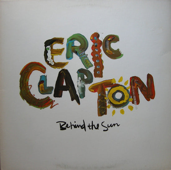 Eric Clapton ‎- Behind The Sun (VINYL SECOND-HAND)