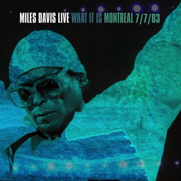 Miles Davis - What It Is - Montreal, 7/7/1983 *RSD 2LP (VINYL)