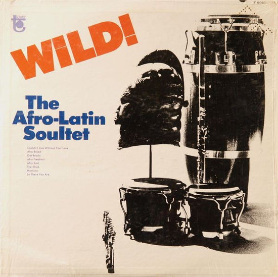The Afro Latin Soultet Featuring Phil Moore III ‎- Wild! (VINYL SECOND-HAND)