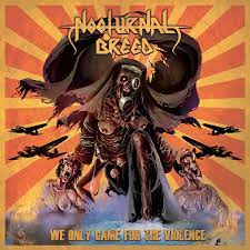 We Only Came For The Violence - CD