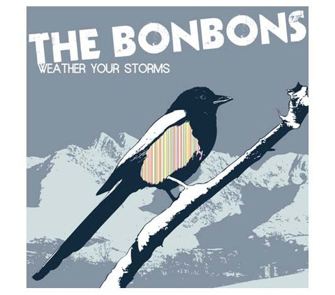 The Bonbons - Weather Your Storms (VINYL)