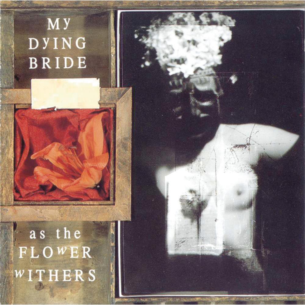 My Dying Bride - As The Flower Withers (VINYL)