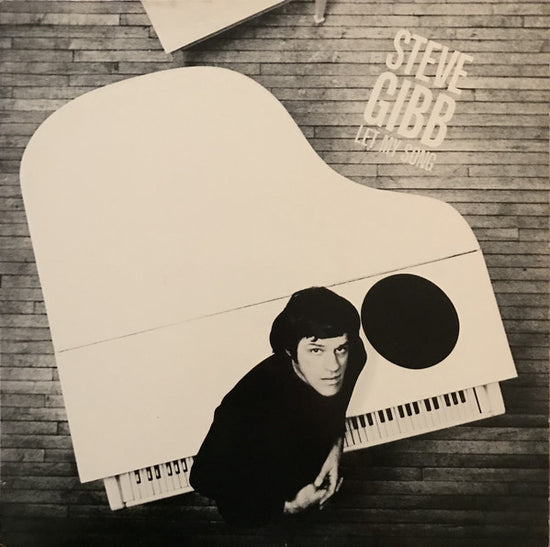 Steve Gibb - Let My Song (VINYL SECOND-HAND)