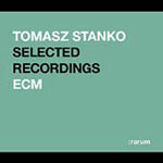 Stanko,Tomasz - Selected Recordings - Rarum XVII (CD) - CD
