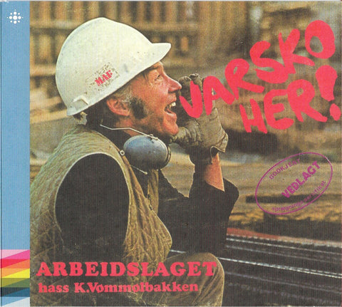 Arbeidslaget Hass K.Mømmølbakken - Varsko Her! (CD)