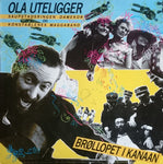 Ola Uteligger - Brøllopet I Kanaan (VINYL SECOND-HAND)