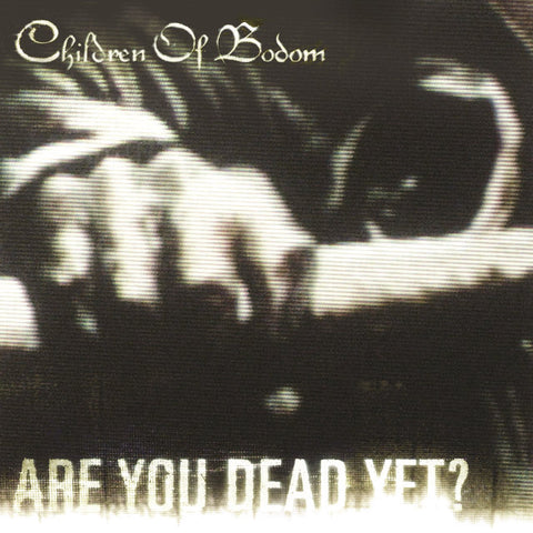 Children Of Bodom - Are You Dead Yet? (VINYL)