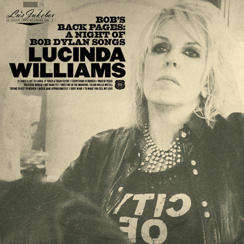 Lucinda Williams - Lu's Jukebox Vol. 3: Bob's Back Pages: A Night Of Bob Dylan Songs - 2LP (VINYL)