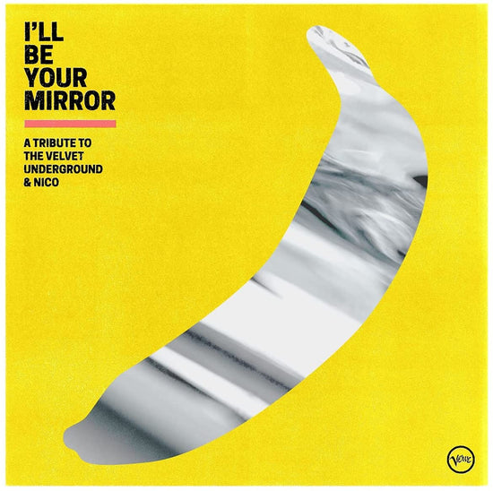 Div. Artister - I'll Be Your Mirror: A Tribute To The Velvet Underground & Nico - 2LP Ltd. Yellow Vinyl (VINYL)