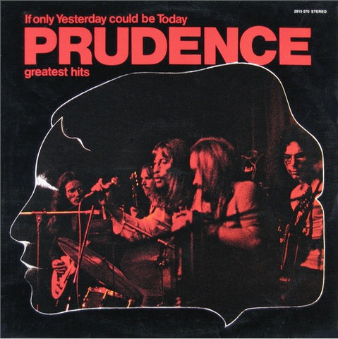 Prudence - If Only Yesterday Could Be Today (Greatest Hits) (VINYL SECOND-HAND)