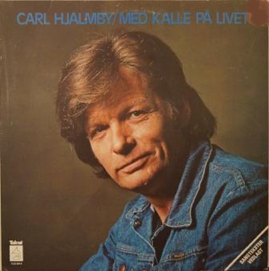 Carl Hjalmby ‎- Med Kalle På Livet (VINYL SECOND-HAND)