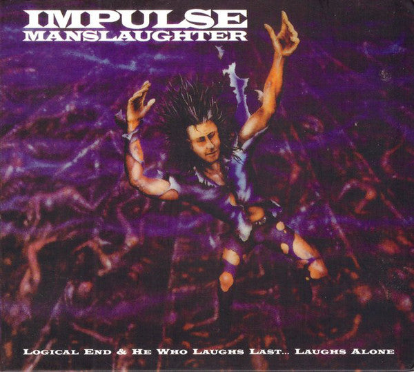 Logical End / He Who Laughs Last... Laughs Alone - CD