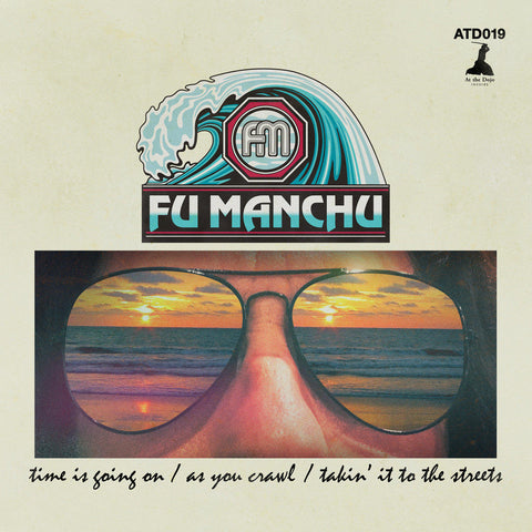 Fu Manchu - Time Is Going On/As you Crawl/Takin' It To The Streets - 10'' (VINYL)